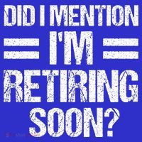 Did I Mention IM Retiring Soon Hoodie thumb 7
