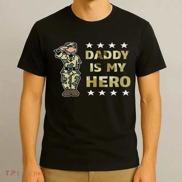 Daddy Is My Hero Military T-Shirt