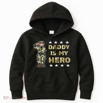 Daddy Is My Hero Military Kids Hoodie