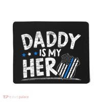 Daddy Is My Hero Police Thin Blue Line Law Enforcement Mousepad thumb 0