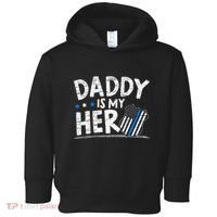 Daddy Is My Hero Police Thin Blue Line Law Enforcement Toddler Hoodie thumb 0