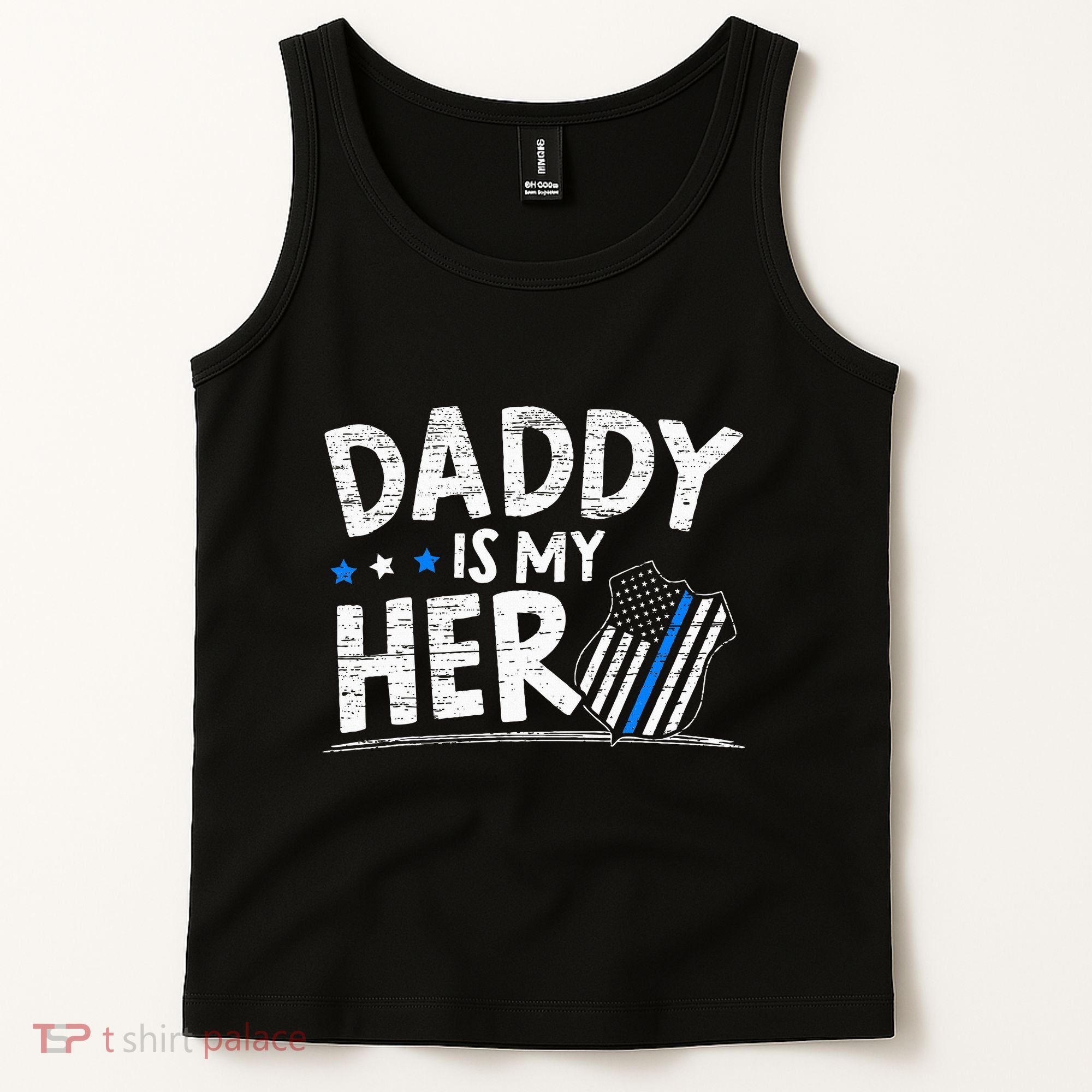Daddy Is My Hero Police Thin Blue Line Law Enforcement Tank Top