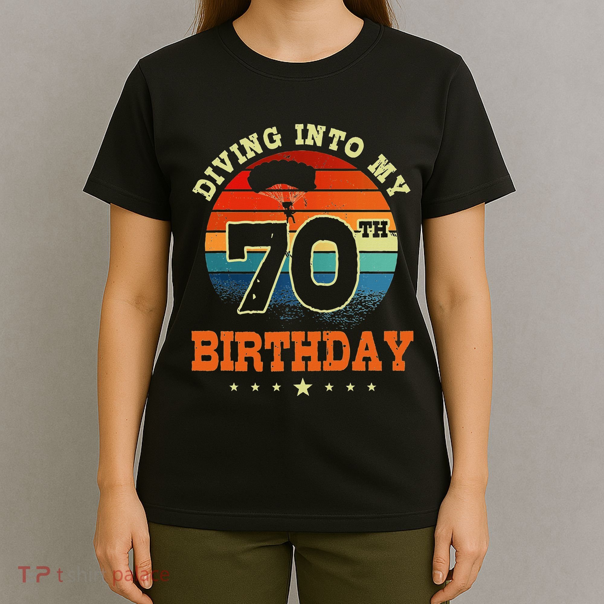 Diving Into My 70th Birthday Sky Diving Parachute Lover T-Shirt