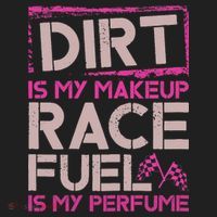 Dirt Is My Makeup Race Fuel Is My Perfume Dirt Track Racing Women's Sweatshirt thumb 2