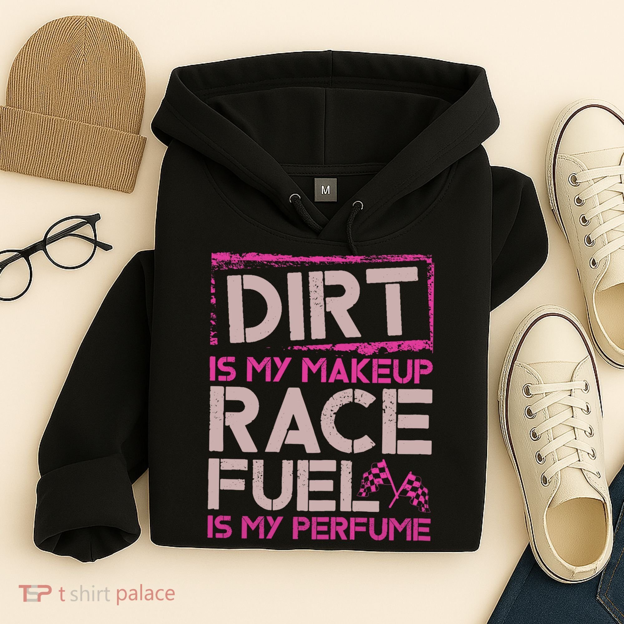 Dirt Is My Makeup Race Fuel Is My Perfume Dirt Track Racing Hoodie