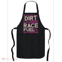 Dirt Is My Makeup Race Fuel Is My Perfume Dirt Track Racing Apron thumb 0