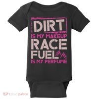 Dirt Is My Makeup Race Fuel Is My Perfume Dirt Track Racing Baby Bodysuit thumb 0