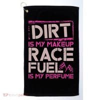 Dirt Is My Makeup Race Fuel Is My Perfume Dirt Track Racing Golf Towel thumb 0