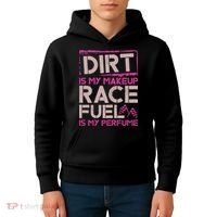 Dirt Is My Makeup Race Fuel Is My Perfume Dirt Track Racing Kids Hoodie thumb 4