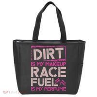 Dirt Is My Makeup Race Fuel Is My Perfume Dirt Track Racing Tote Bag thumb 0