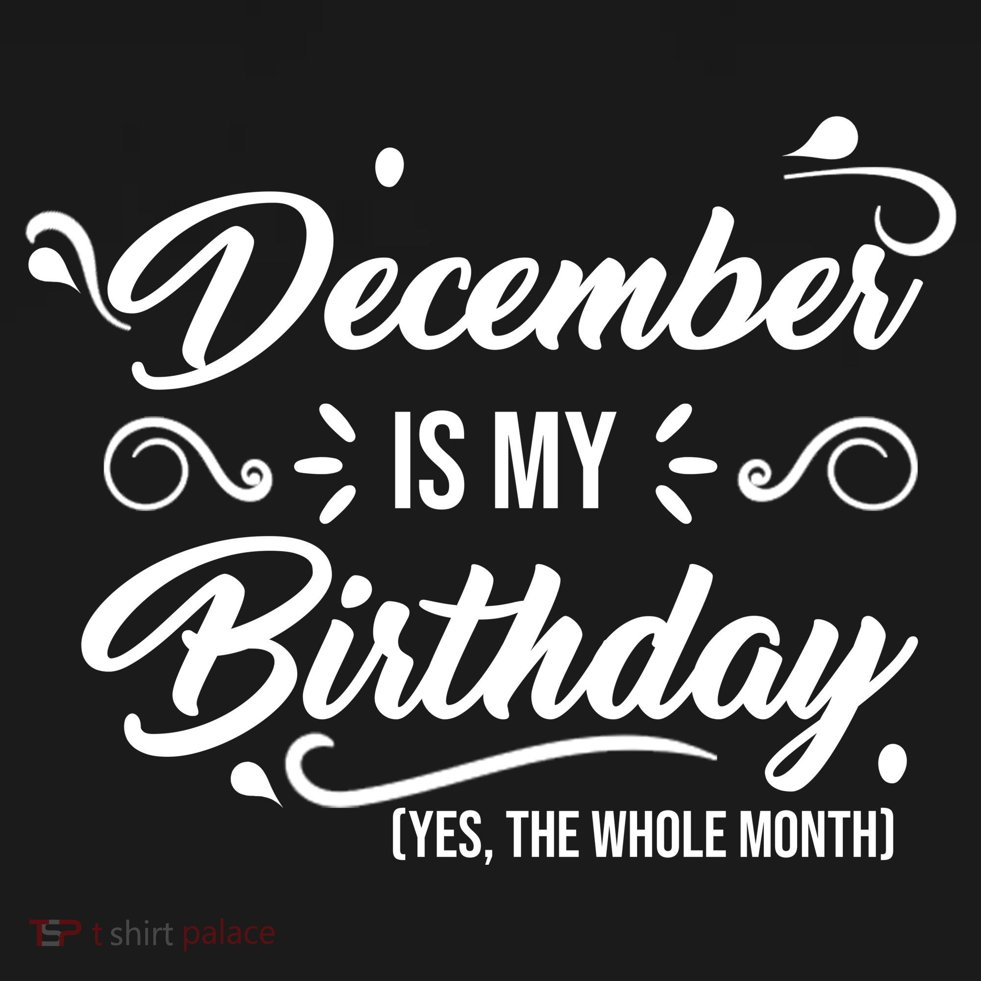 December Is My Birthday Yes The Whole Month Birthday Women's Hoodie