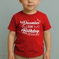 December Is My Birthday Yes The Whole Month Birthday Toddler T-Shirt thumb 2