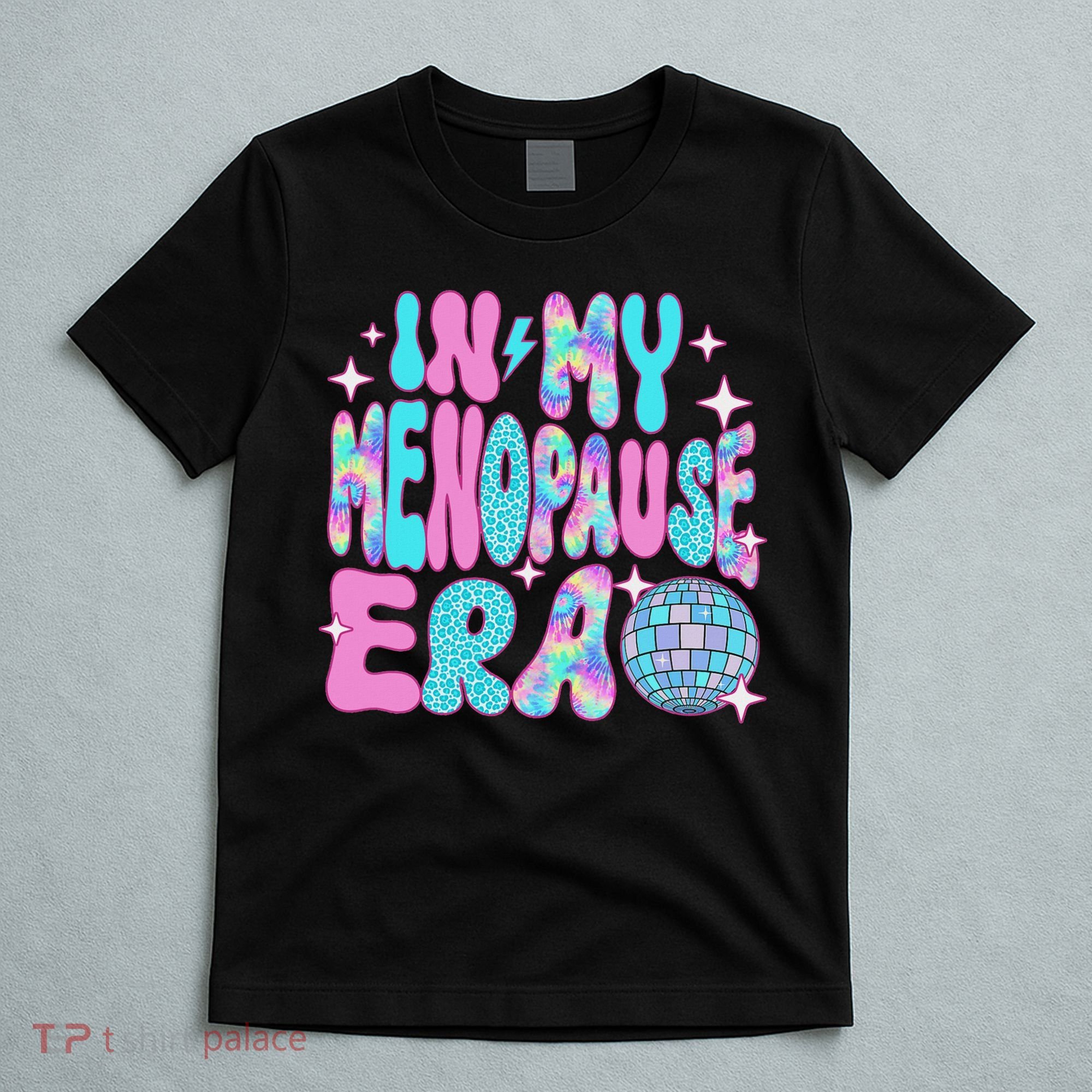 Disco In My Menopause Era T-Shirt