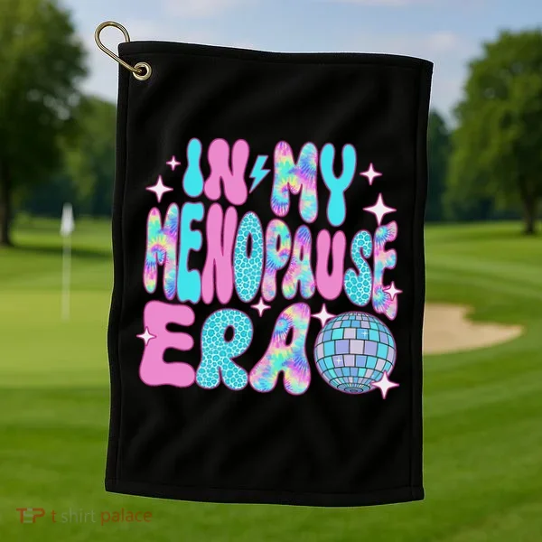 Disco In My Menopause Era Golf Towel