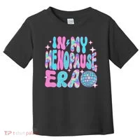 Disco In My Menopause Era Toddler T-Shirt thumb 0