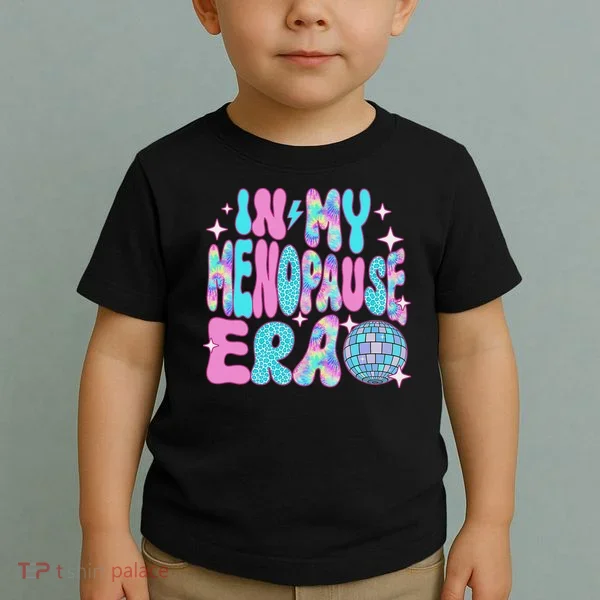 Disco In My Menopause Era Toddler T-Shirt