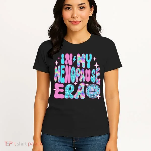 Disco In My Menopause Era Women's T-Shirt