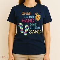Drink In My Hand Toes In The Sand Summer Beach T-Shirt thumb 4