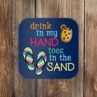 Drink In My Hand Toes In The Sand Summer Beach Coaster thumb 0