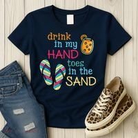 Drink In My Hand Toes In The Sand Summer Beach Women's T-Shirt thumb 3