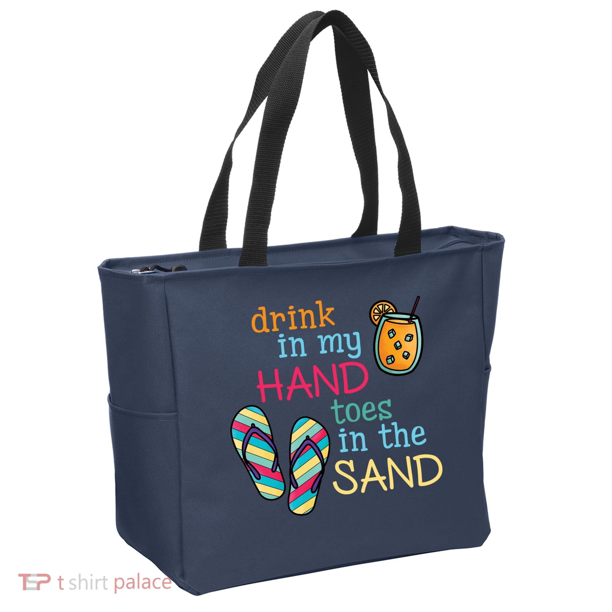 Drink In My Hand Toes In The Sand Summer Beach Tote Bag