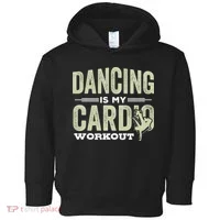 Dancing Is My Cardio Workout Cool Funny Dance Gift Toddler Hoodie thumb 0