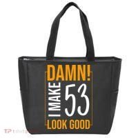 Damn! I Make Age 53 Years Old Look Good Birthday Gift Funny Tote Bag thumb 0