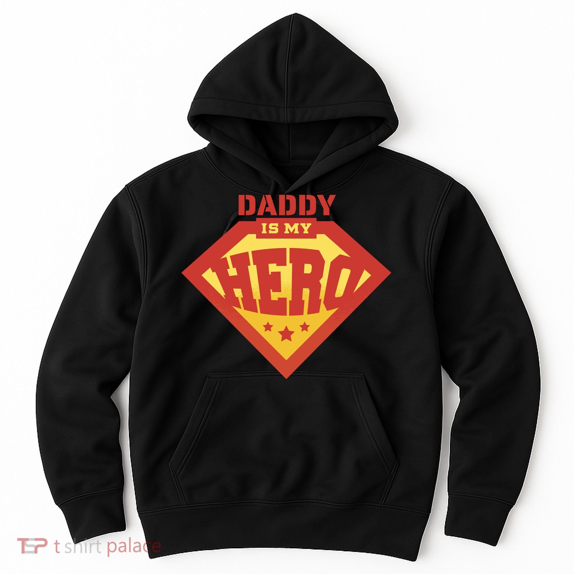 Daddy Is My Hero Hoodie