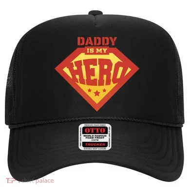 Daddy Is My Hero Hat