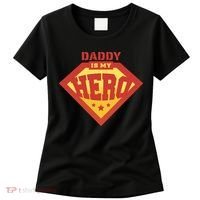 Daddy Is My Hero Women's T-Shirt thumb 0
