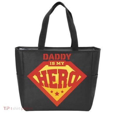 Daddy Is My Hero Tote Bag