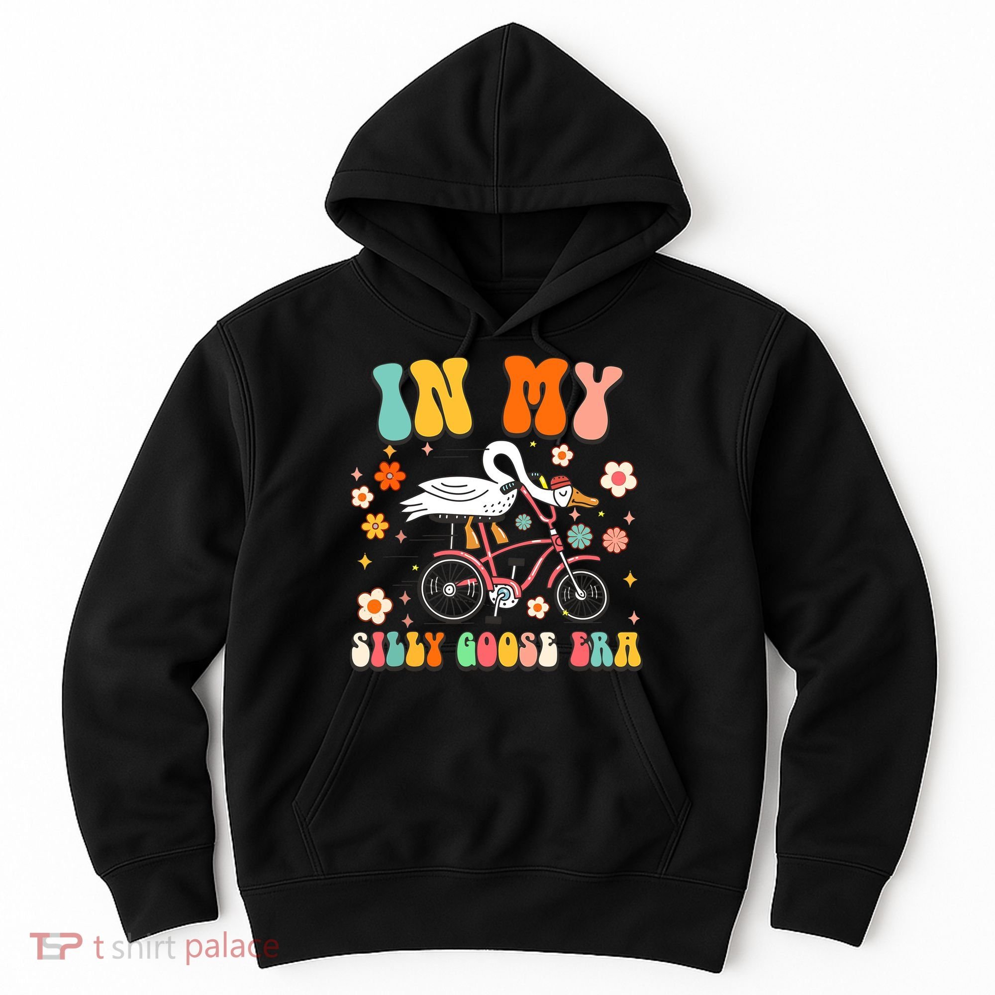 Duck In My Silly Goose Era Goose Funny Hoodie