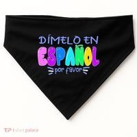 Dimelo En Espanol Bilingual Spanish Teacher USA-Made Doggie Bandana thumb 0