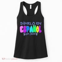 Dimelo En Espanol Bilingual Spanish Teacher Women's Tank Top thumb 0