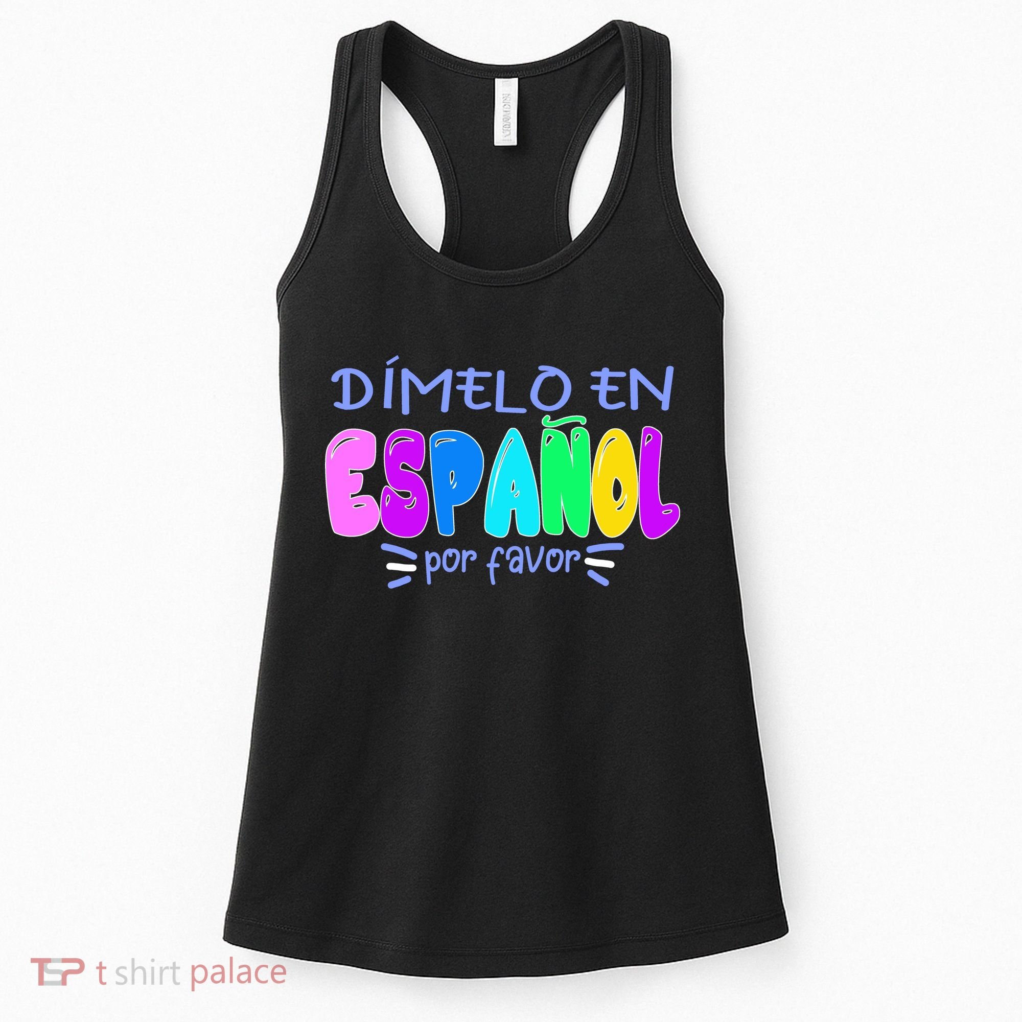 Dimelo En Espanol Bilingual Spanish Teacher Women's Tank Top