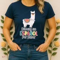 Dimelo en Espanol por Favor Spanish Llama Women's T-Shirt thumb 2