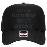 Distressed Its Not Easy Being My Wifes Arm Candy Hat thumb 0