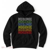 DECOLONIZE INDIGENIZE Native American Education Gift Hoodie thumb 0