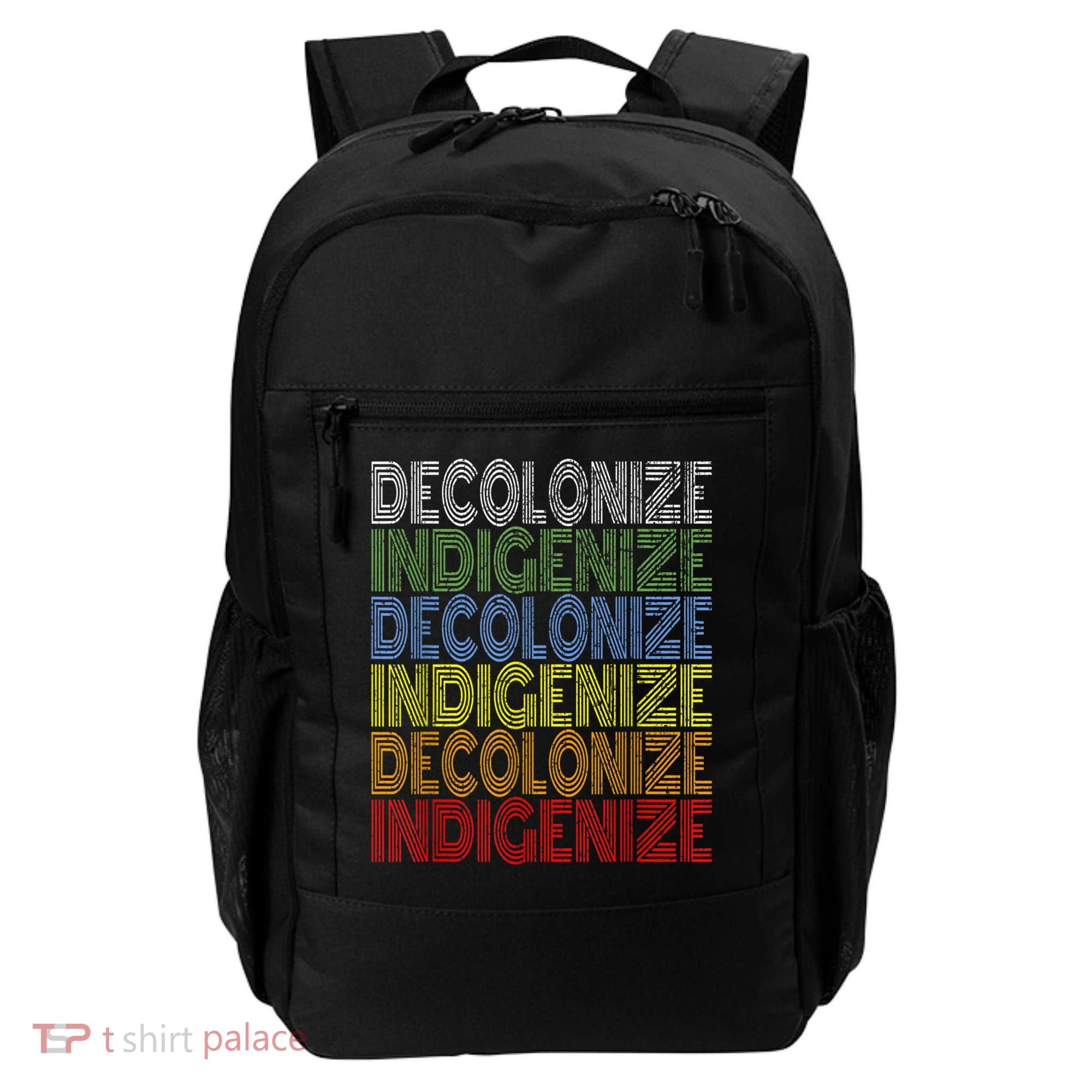 DECOLONIZE INDIGENIZE Native American Education Gift Backpack