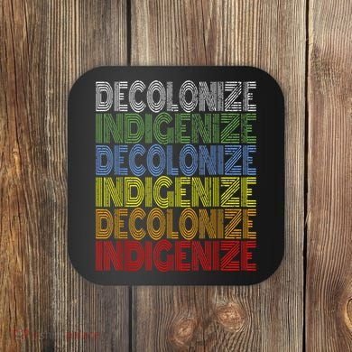 DECOLONIZE INDIGENIZE Native American Education Gift Coaster