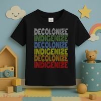 DECOLONIZE INDIGENIZE Native American Education Gift Toddler T-Shirt thumb 3
