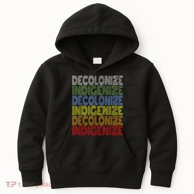 DECOLONIZE INDIGENIZE Native American Education Gift Kids Hoodie