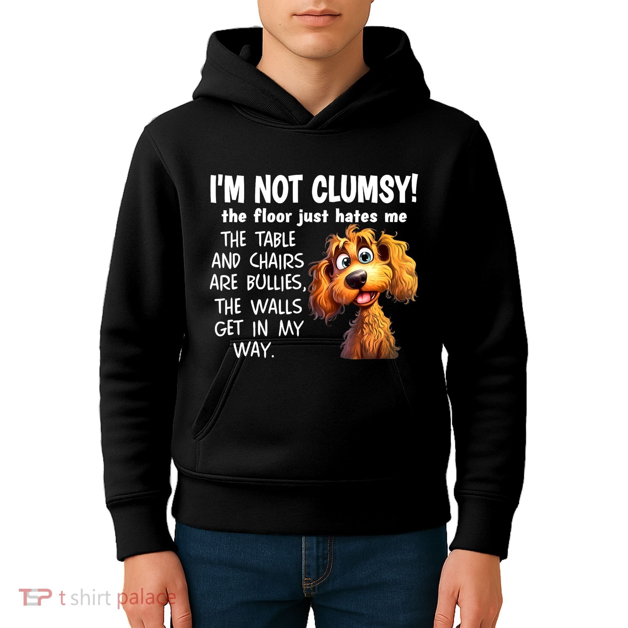 Dogs IM Not Clumsy The Floor Just Hates Me The Table Kids Hoodie