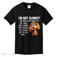 Dogs IM Not Clumsy The Floor Just Hates Me The Table Kids T-Shirt thumb 0