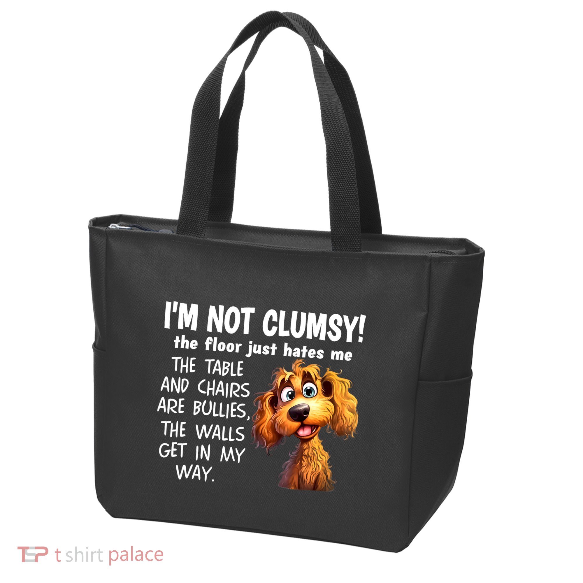 Dogs IM Not Clumsy The Floor Just Hates Me The Table Tote Bag