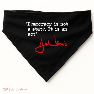 Democracy Is Not A State. It Is An Act. John Lewis USA-Made Doggie Bandana