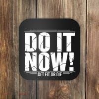 Do It Now Coaster thumb 0