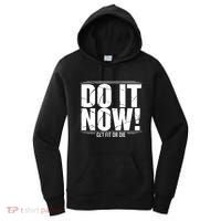 Do It Now Women's Hoodie thumb 0