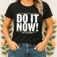 Do It Now Women's T-Shirt thumb 2