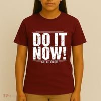 Do It Now T-Shirt thumb 4